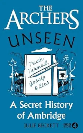The Archers Unseen: A secret history of Ambridge Radio Times Shop